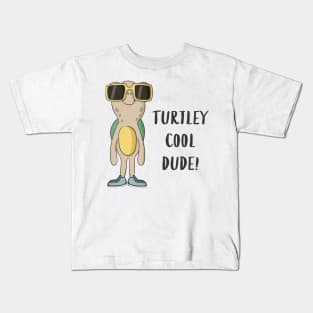 Turtley Cool Dude, Funny Cool Turtle Kids T-Shirt